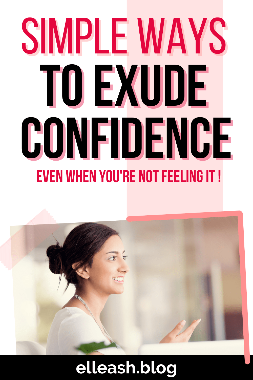 EXUDE CONFIDENCE EVERYDAY EXUDE CONFIDENCE EVERYDAY